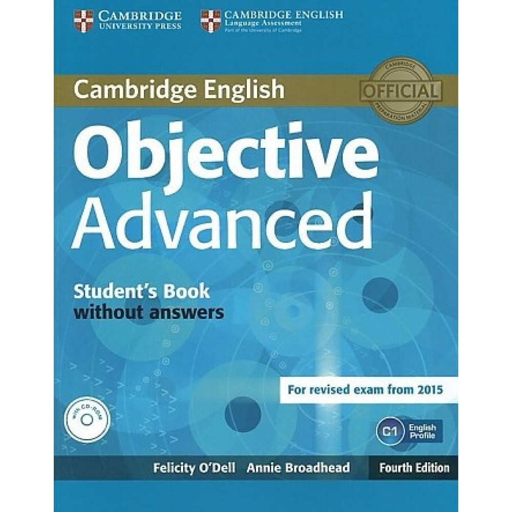 Objective Advanced (for revised exam 2015). Student's Book without Answers + CD 
