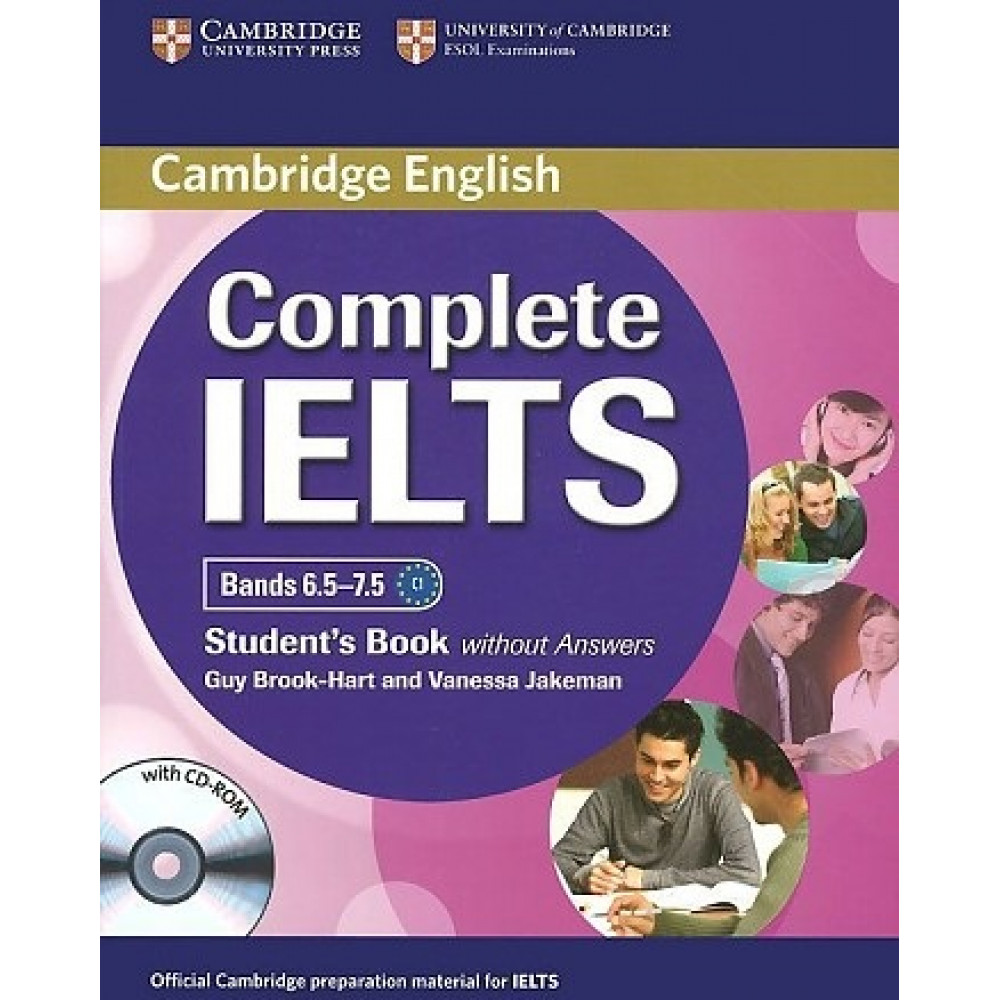Complete IELTS Bands 6.5-7.5 Student's Book without answers + CD 