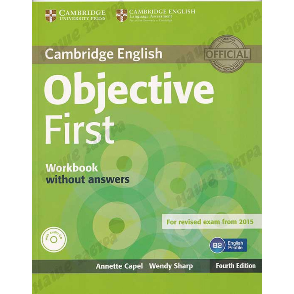 Objective First (for revised exam 2015). Workbook without Answers + CD 