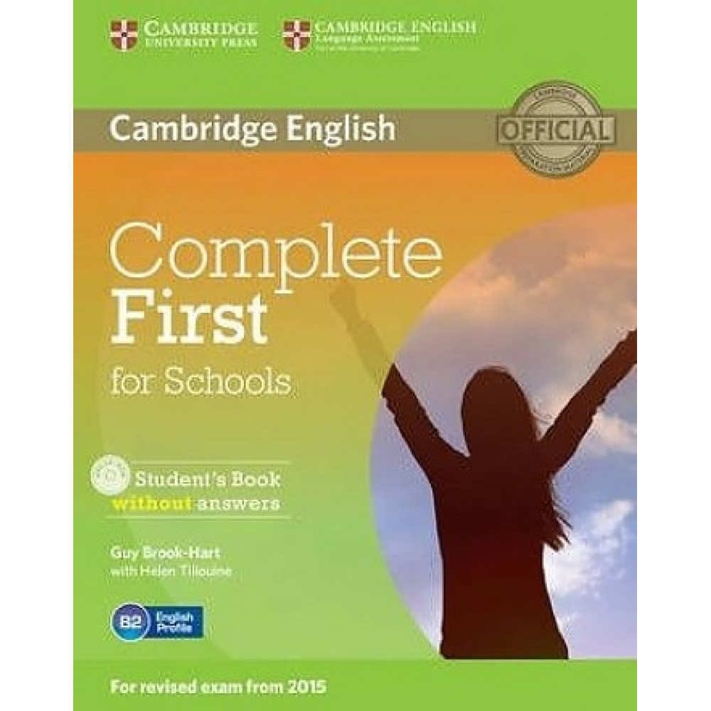 Complete First for Schools (for revised exam 2015) Student's Book without answers + CD 