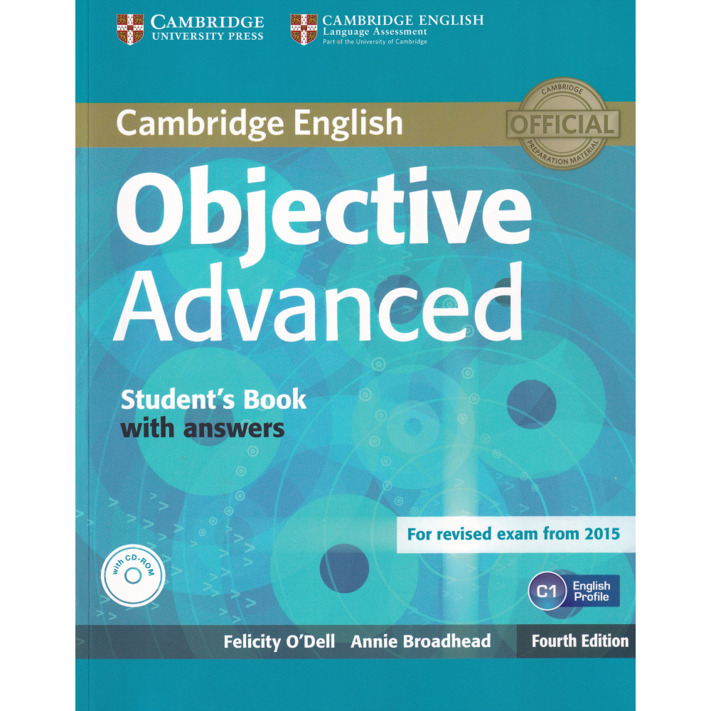 Objective Advanced (for revised exam 2015) Student's Book with Answers + CD 