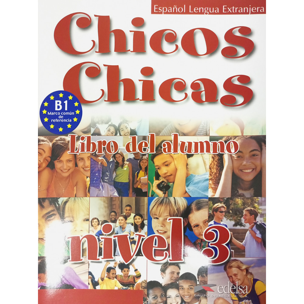 Chicos Chicas 3 Libro del alumno 