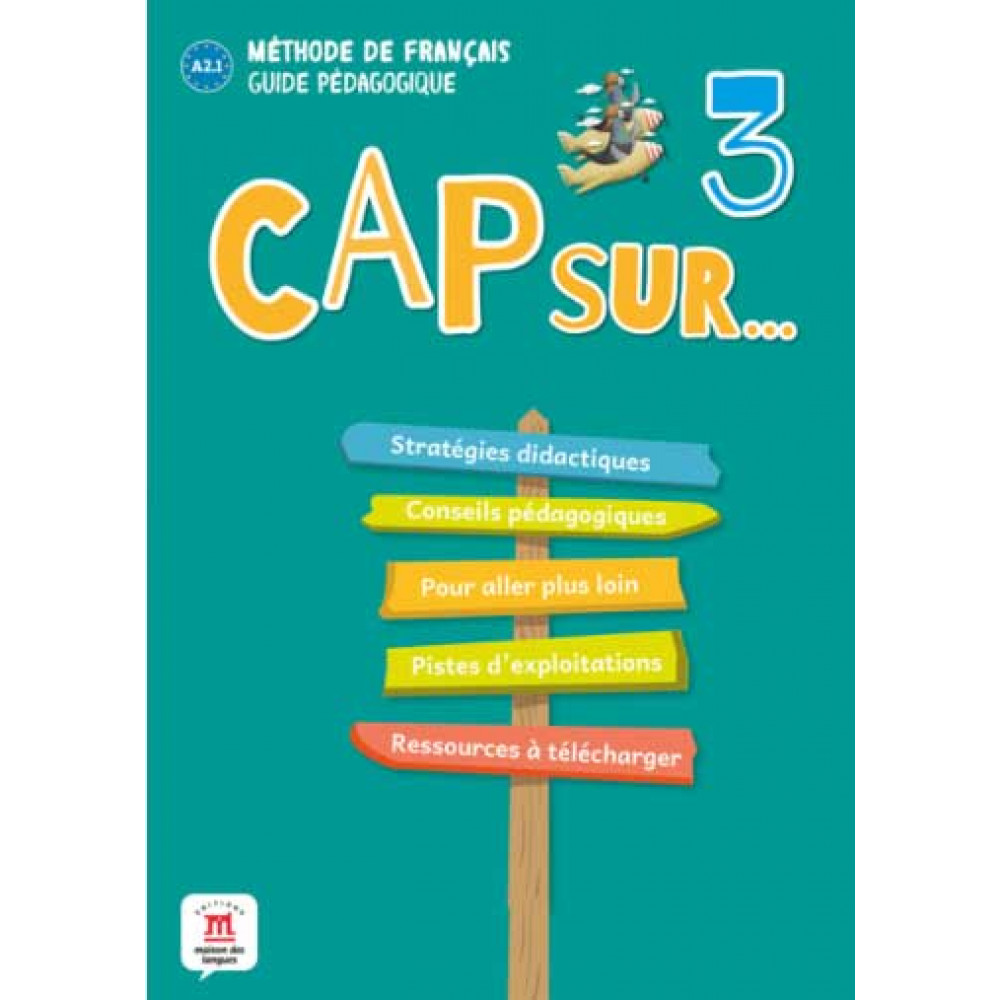 Cap Sur...3 Guide Pedagogique. A2.1 