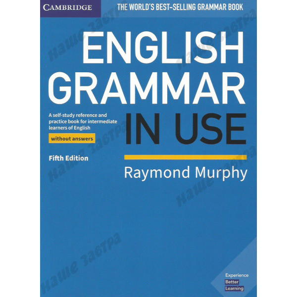 English Grammar in Use. Book without Answers. Murphy R. 