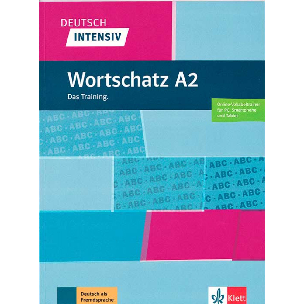 Deutsch intensiv. Wortschatz A2. Das training + online 