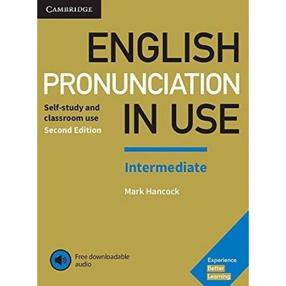 English Pronunciation in Use. Intermediate Book with answers and Downloadable Audio 
