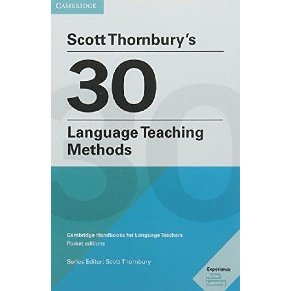 Scott Thornbury's 30 Language. Teaching Methods 