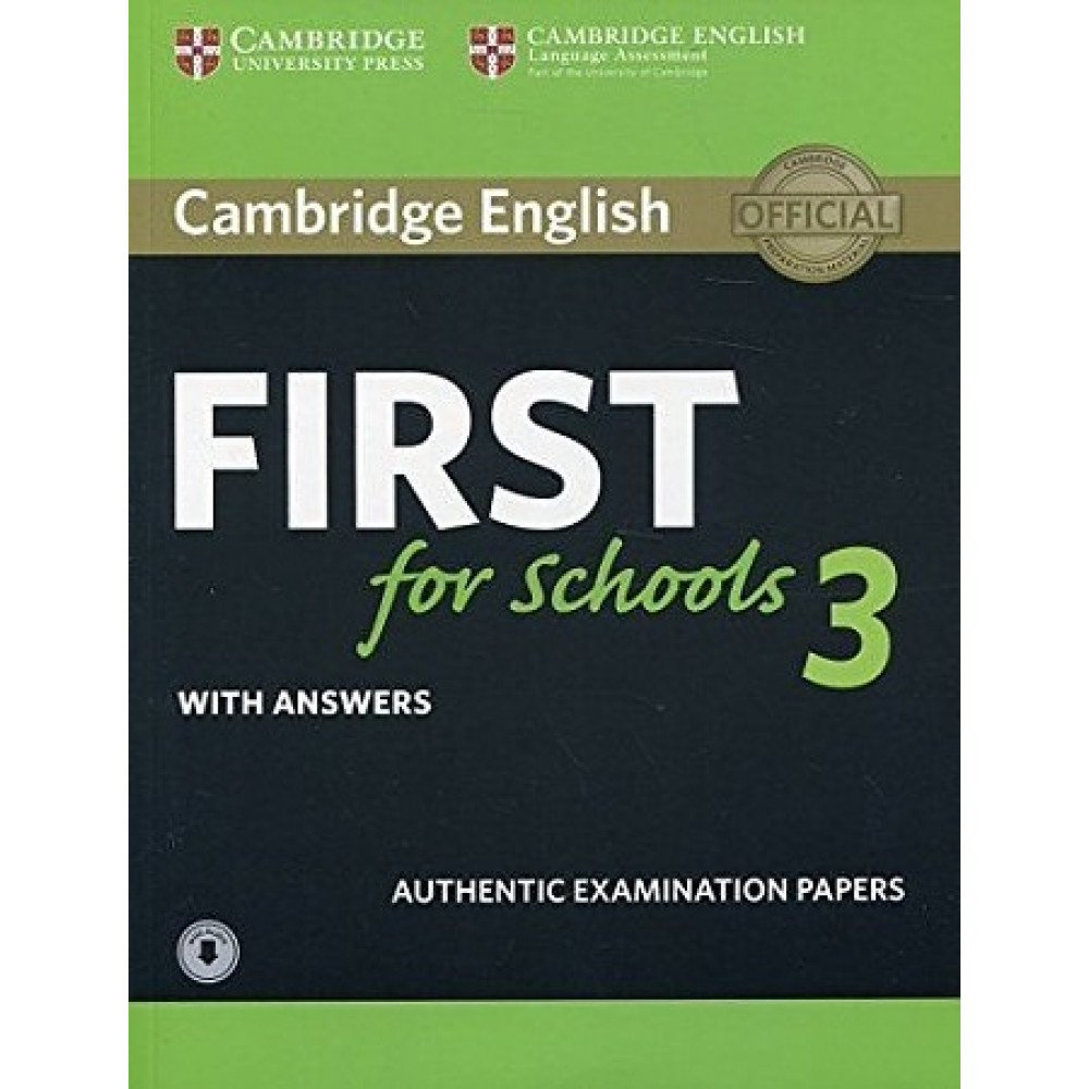 First for Schools 3. Student's Book with Answers with Audio 