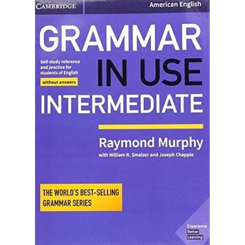Grammar in Use. Intermediate. Student's Book without Answers 