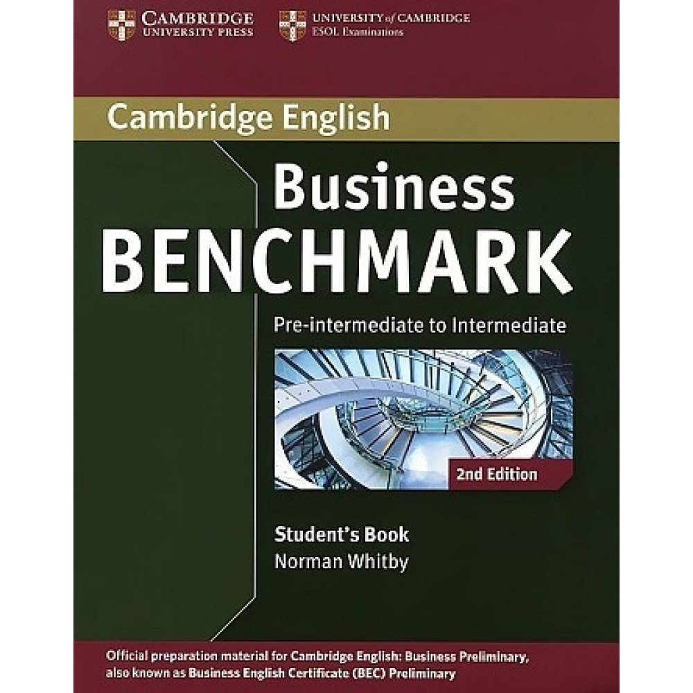 Business Benchmark. Pre-intermediate to Intermediate. Business Preliminary. Student's Book 