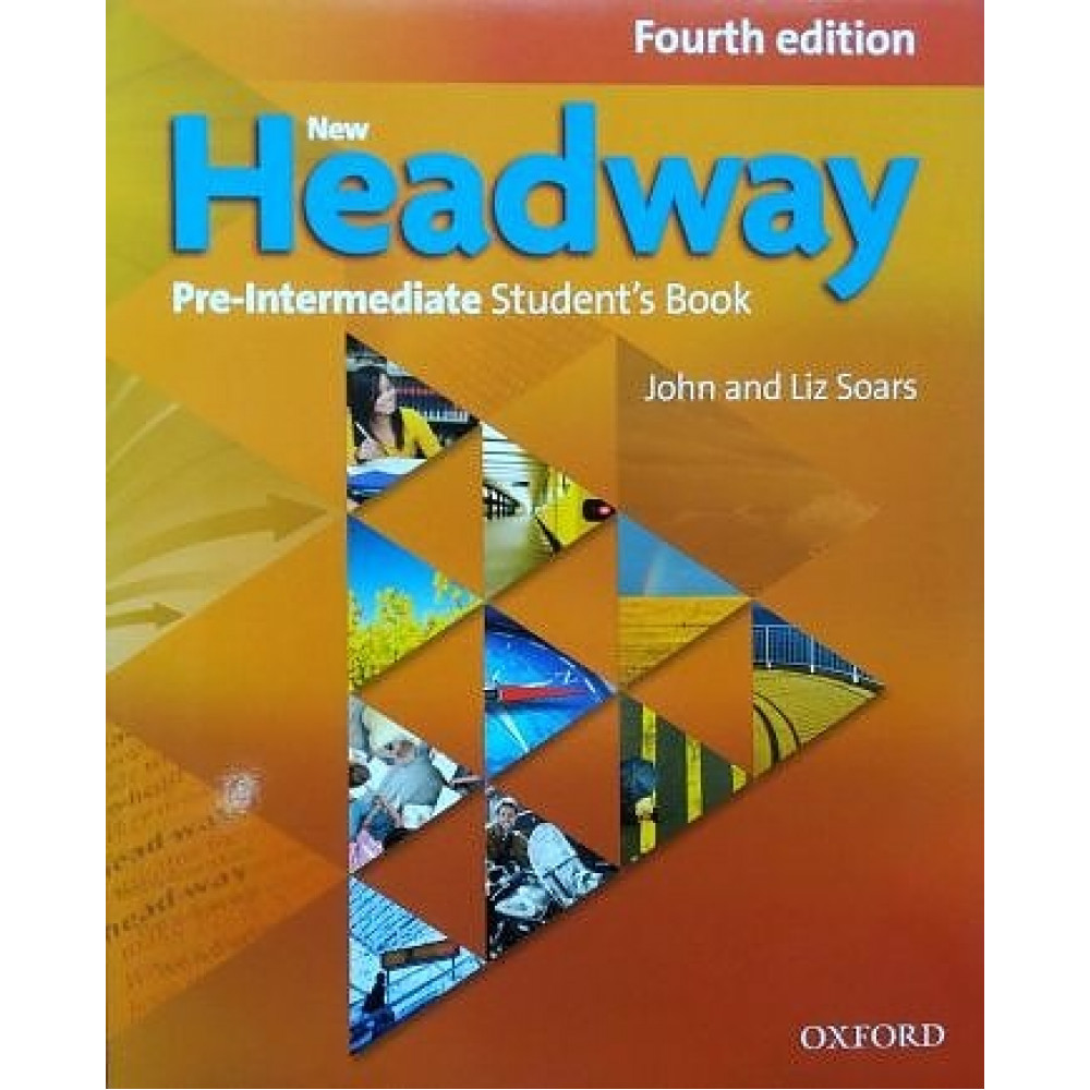 New Headway. Pre-Intermediate. Student's Book 