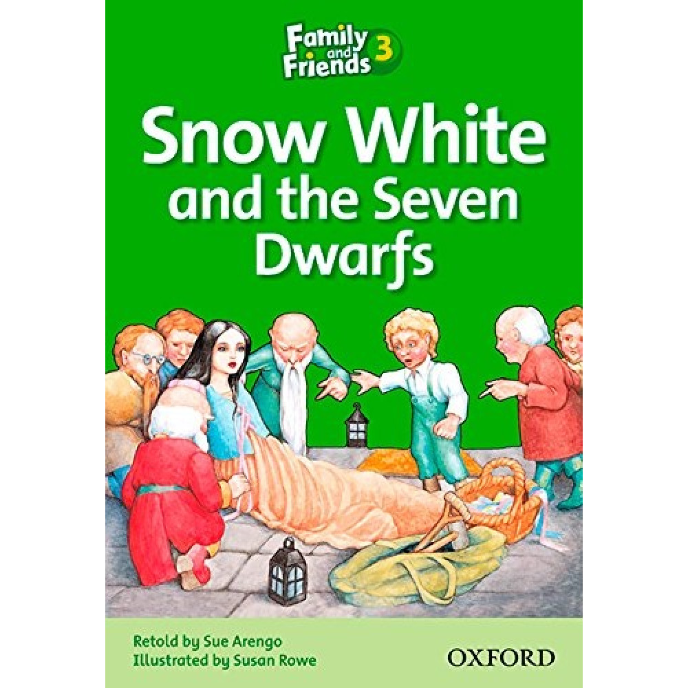Family and Friends. Readers 3. Snow White 