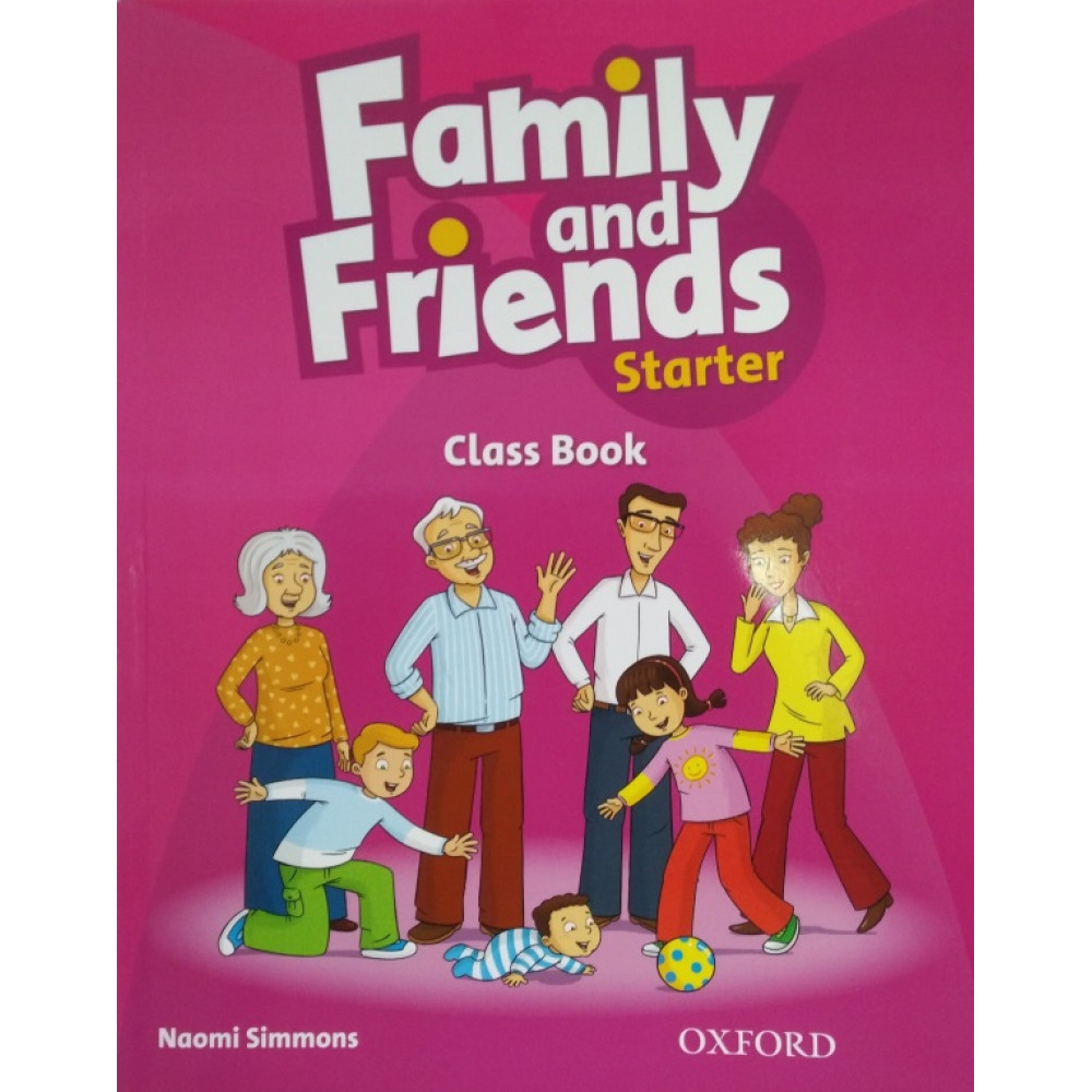 Family and Friends. Starter. Class Book with Online Practice 