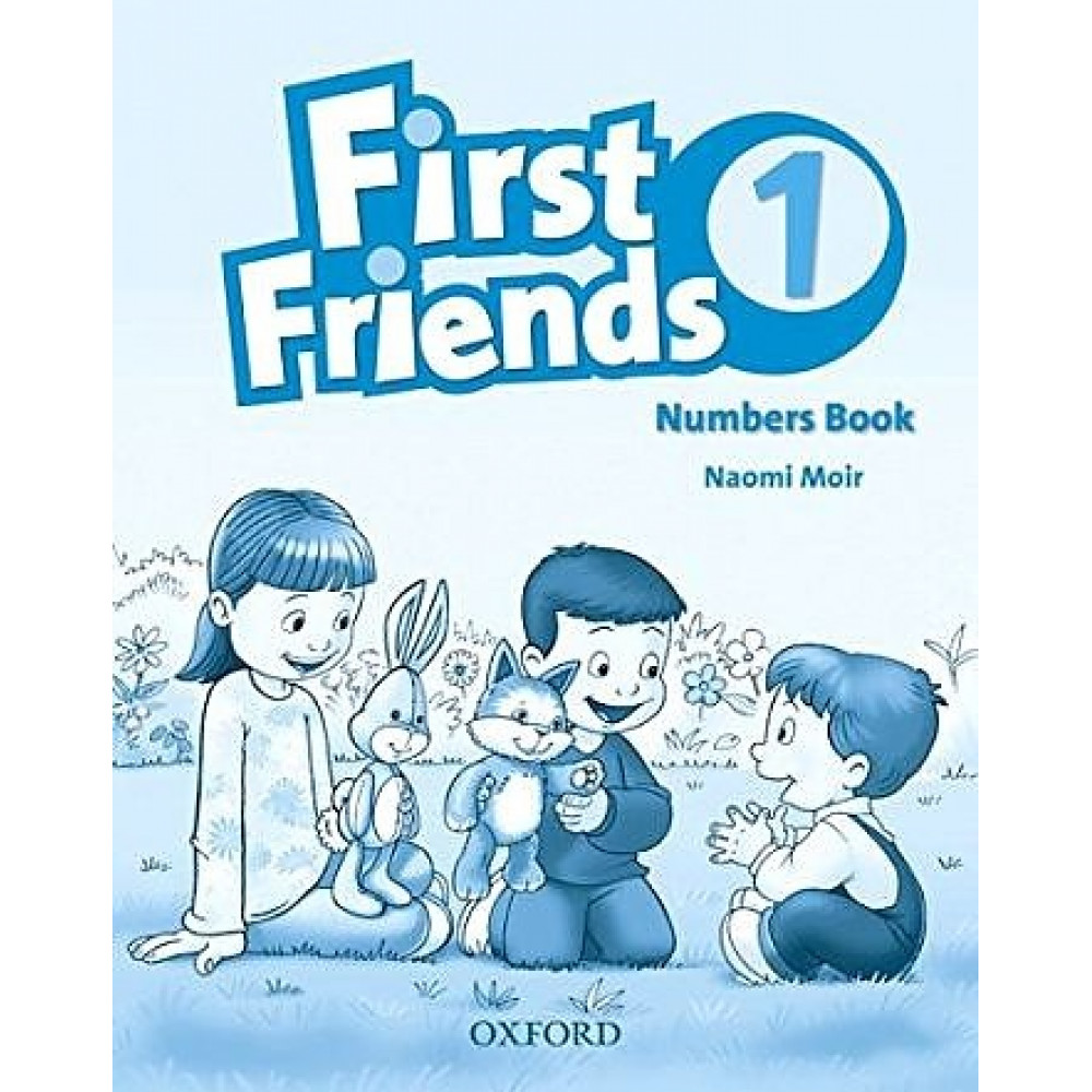First Friends 1. Numbers Book 