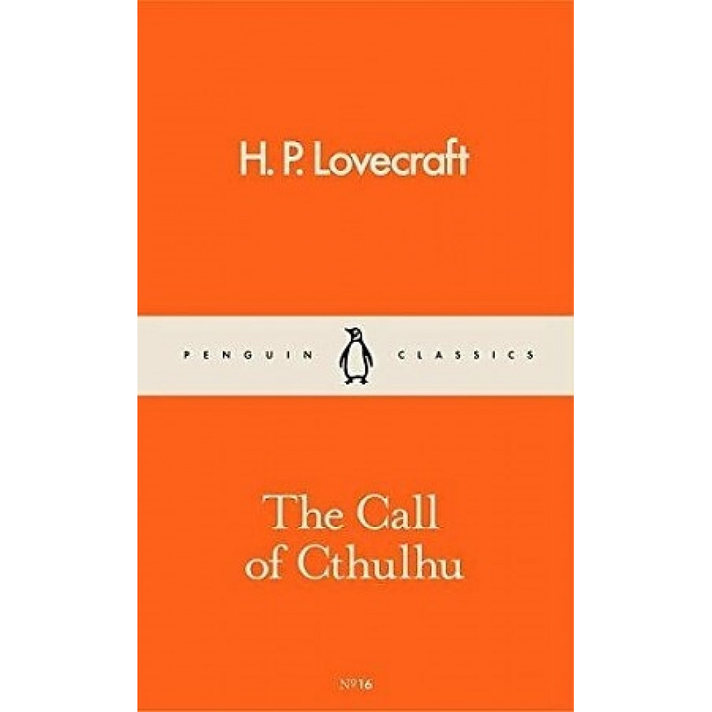 The Call of Cthulhu. Howard Phillips Lovecraft 