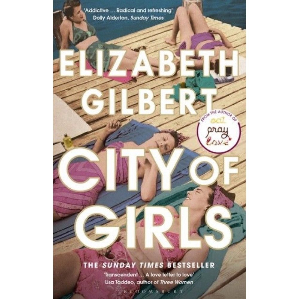 City of Girls. Gilbert Elizabeth 