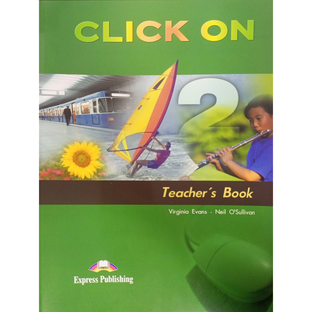 Click On 2. Elementary. Teacher's Book. (interleaved). 