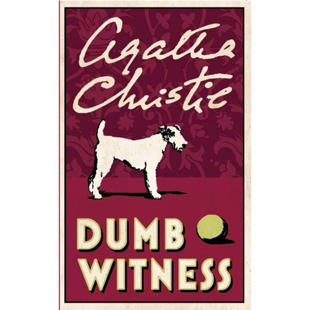 Dumb Witness. Christie Agatha 