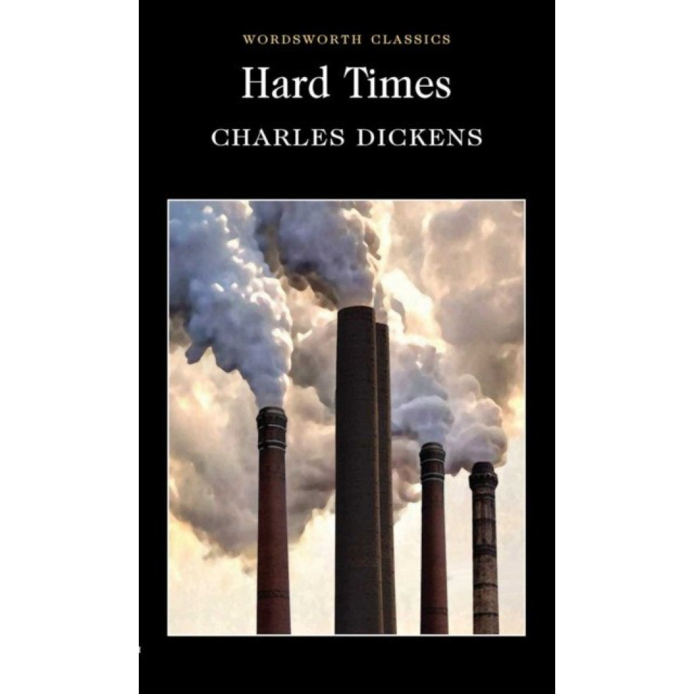 Hard Times. Dickens Charles 
