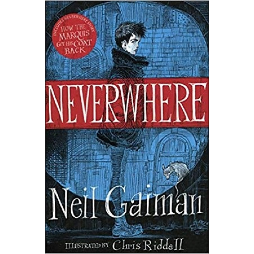 Neverwhere: the Illustrated Edition. Gaiman Neil 