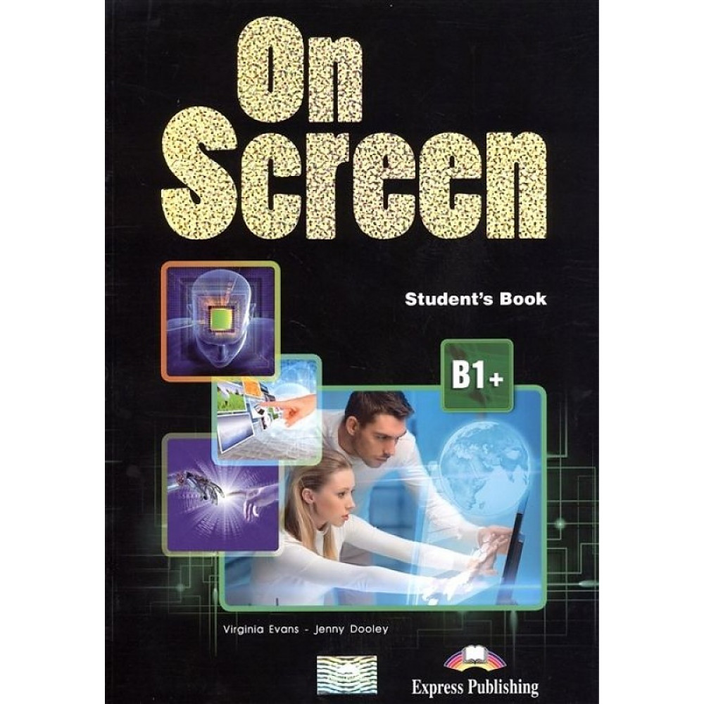 B1 student s book. On Screen учебник. On Screen учебник b1. On Screen 3 учебник. On Screen 1.