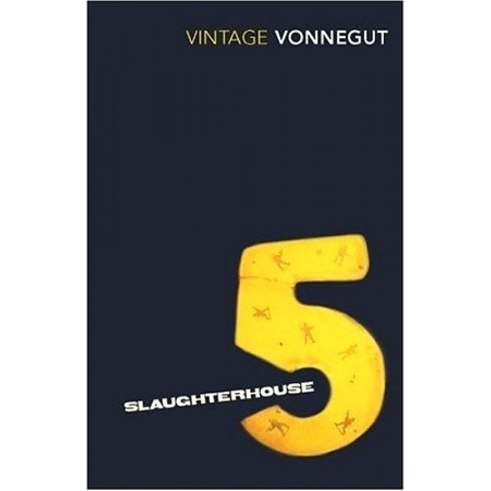 Slaughterhouse 5. Vonnegut Kurt 
