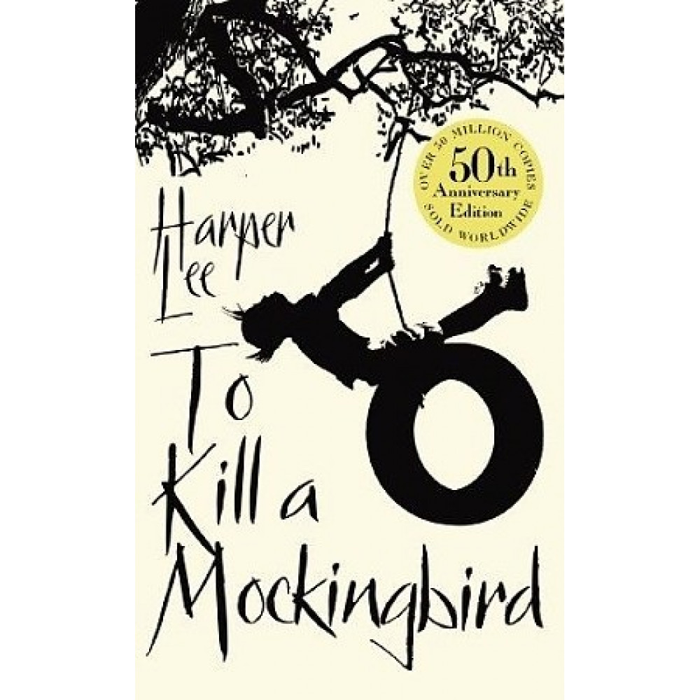 To Kill a Mockingbird. Lee Harper 