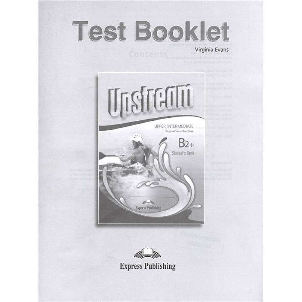 Upstream. Upper-Intermediate. B2+ Test Booklet 