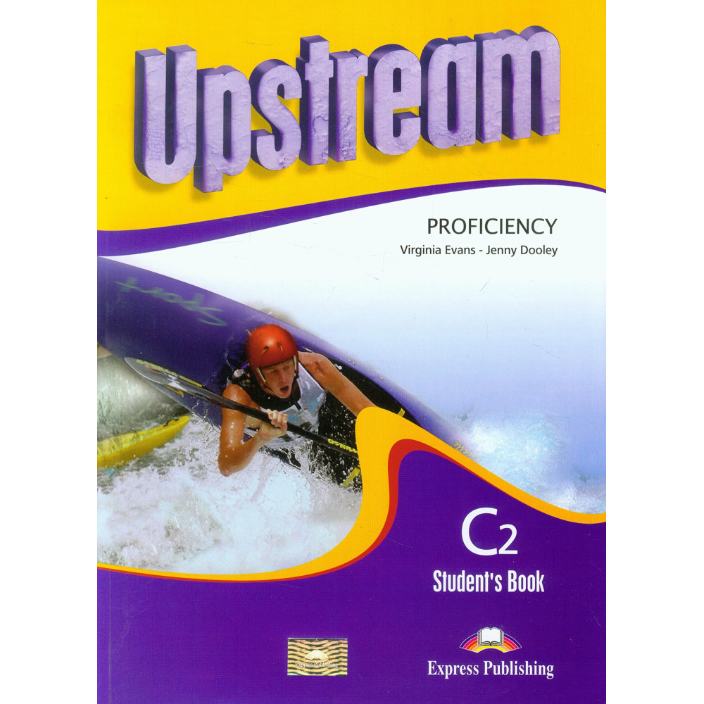 Upstream. Proficiency. C2 Student's Book 