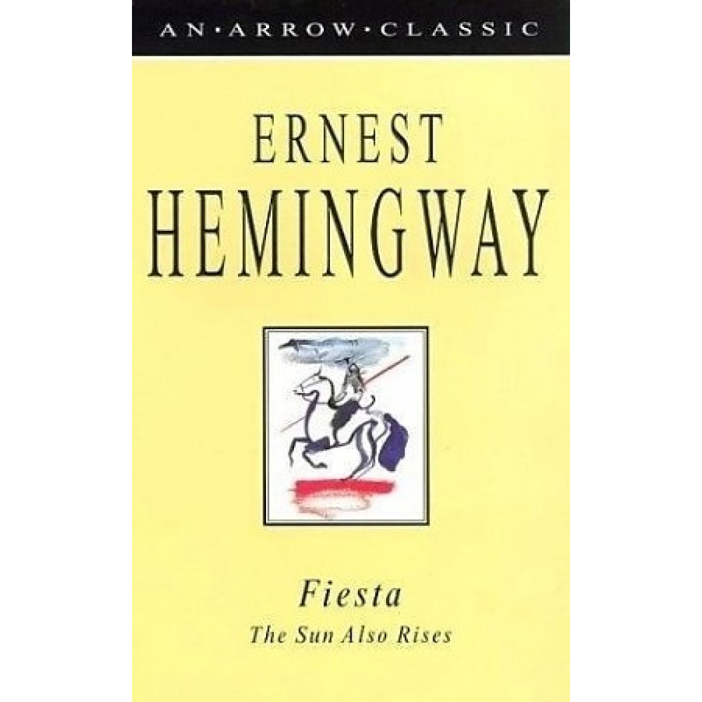 Fiesta. Hemingway Ernest 