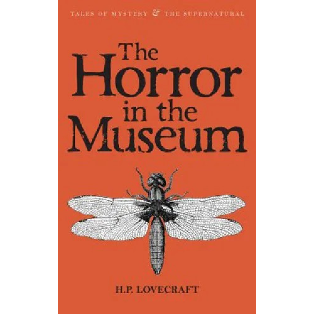 Horror in Museum. Howard Phillips Lovecraft 