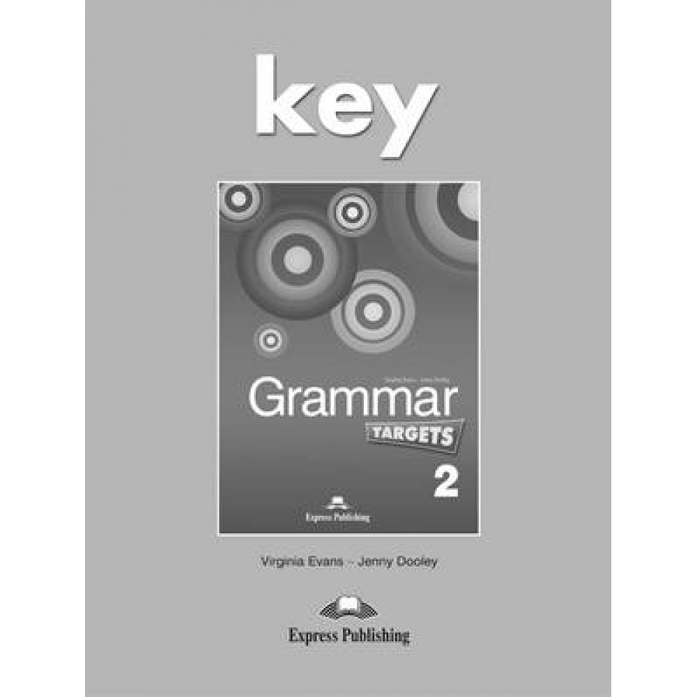 Grammar Targets 2. Key 