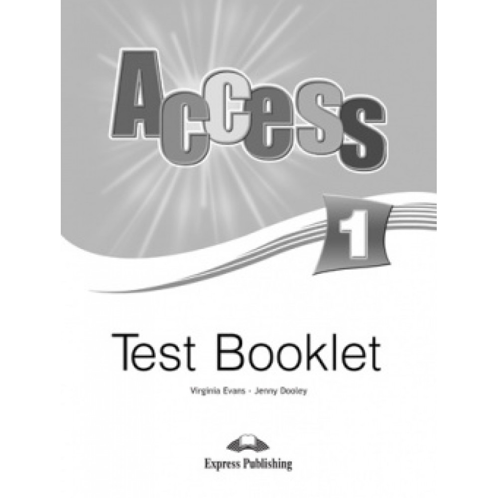 Access 1. Test Booklet. Beginner 