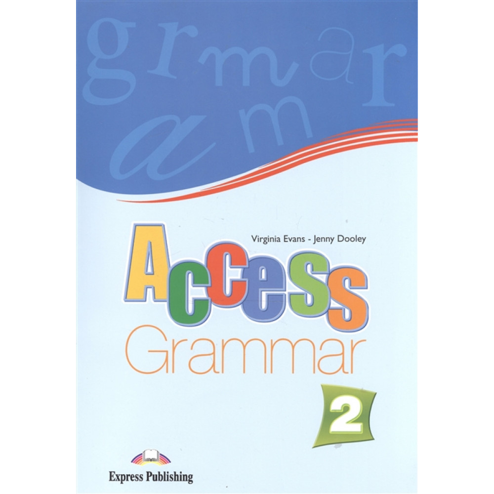 Access 2. Grammar Book. Elementary 