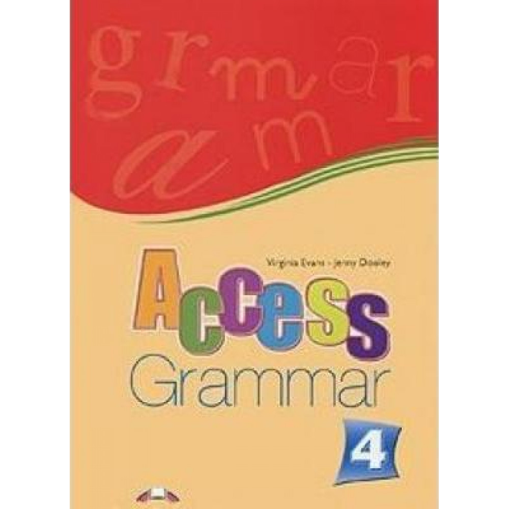 Access 4. Grammar Book. Intermediate 