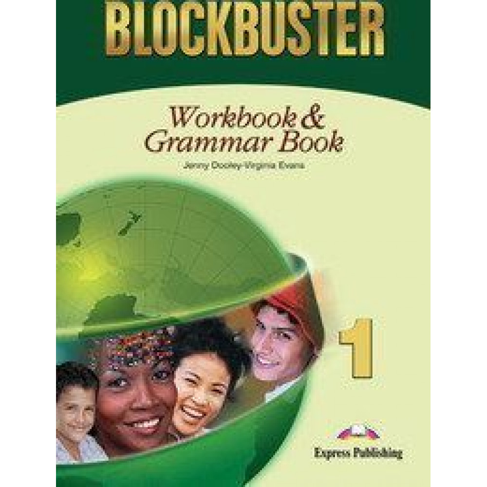Blockbuster 1. Workbook & Grammar Book. Beginner 