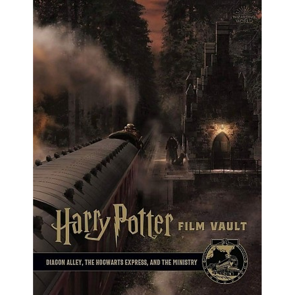 Harry Potter: The Film Vault - Volume 2: Diagon Alley, King's Cross & The Ministry of Magic 