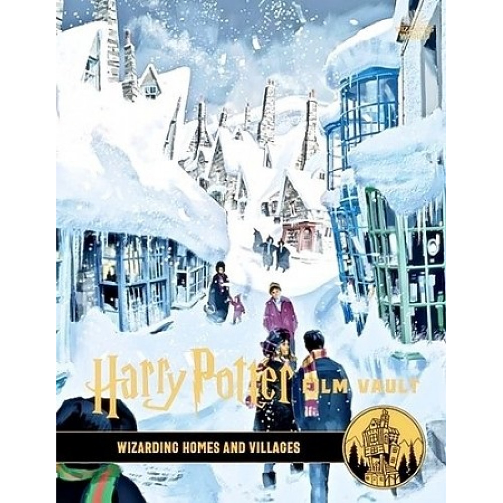 Harry Potter: The Film Vault - Volume 10: Wizarding Homes and Villages 