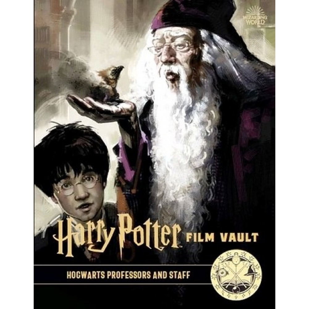 Harry Potter: The Film Vault - Volume 11: Hogwarts Professors and Staff 