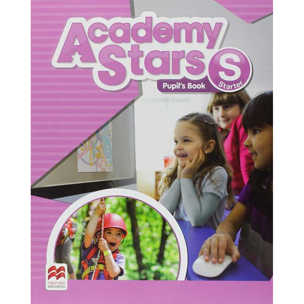 Academy Stars. Level Starter. Pupil's Book (without Alphabet BookPack). Gabrielle Pritchard, Kathryn Harper 