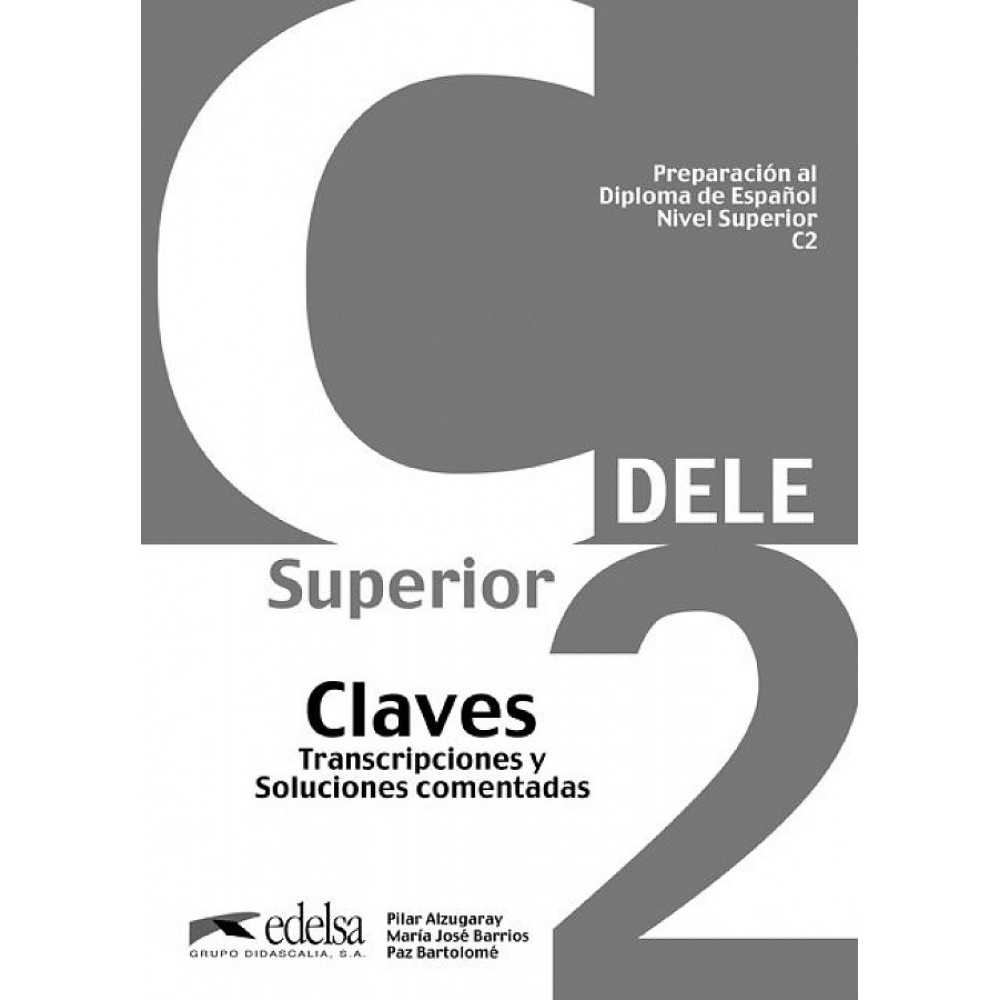 Preparacion DELE. C2. Claves 