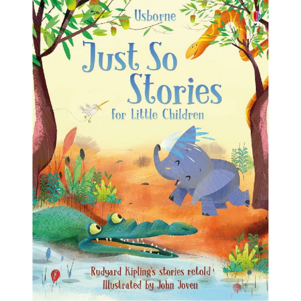 Just So Stories for Little Children 