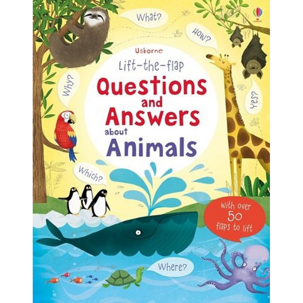 Lift-the-Flap Questions & Answers About Animals 