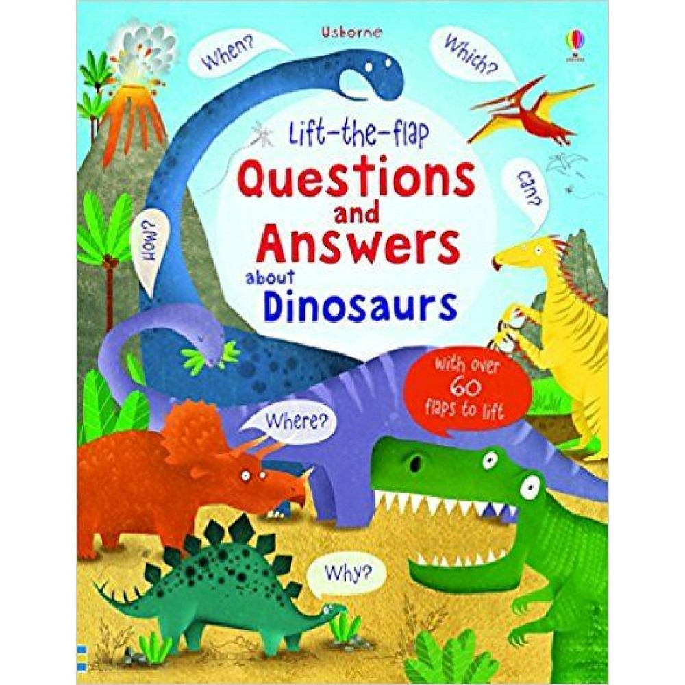 Lift-the-Flap Questions and Answers About Dinosaurs 