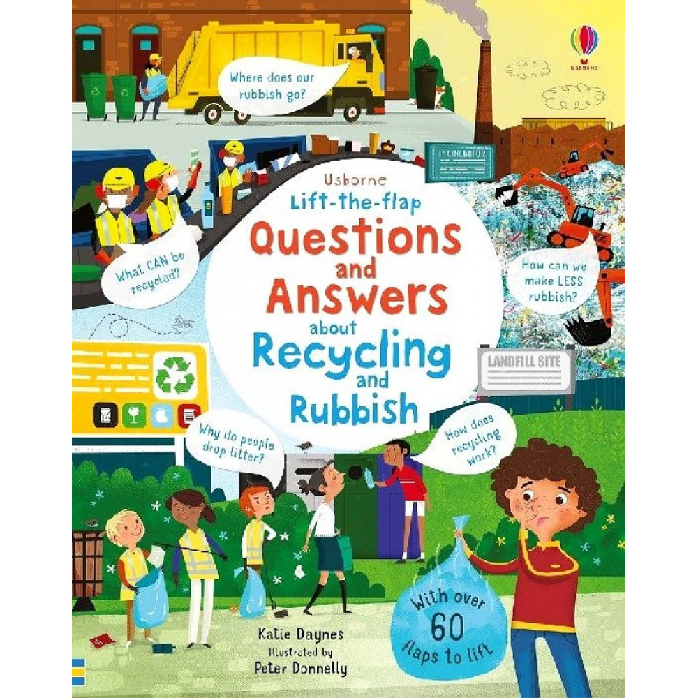 Lift-the-Flap Questions and Answers about Recycling and Rubbish 