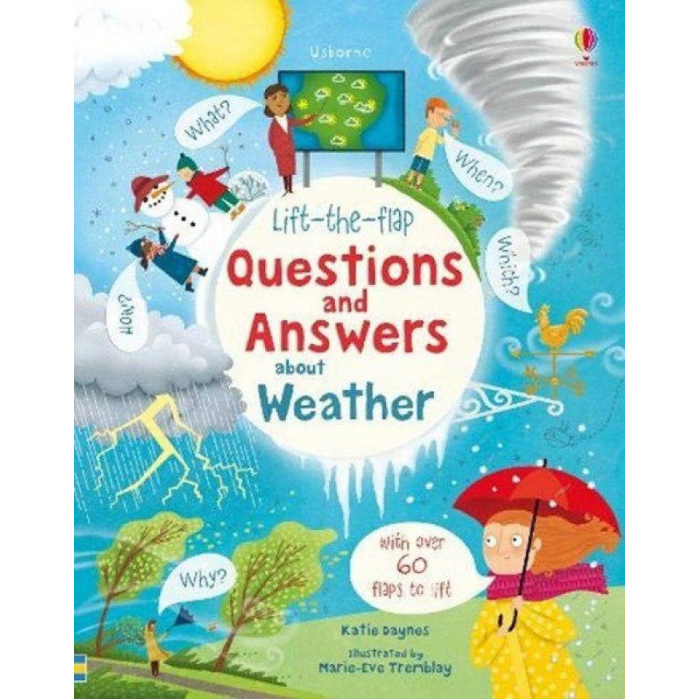 Lift-the-Flap Questions and Answers about Weather 