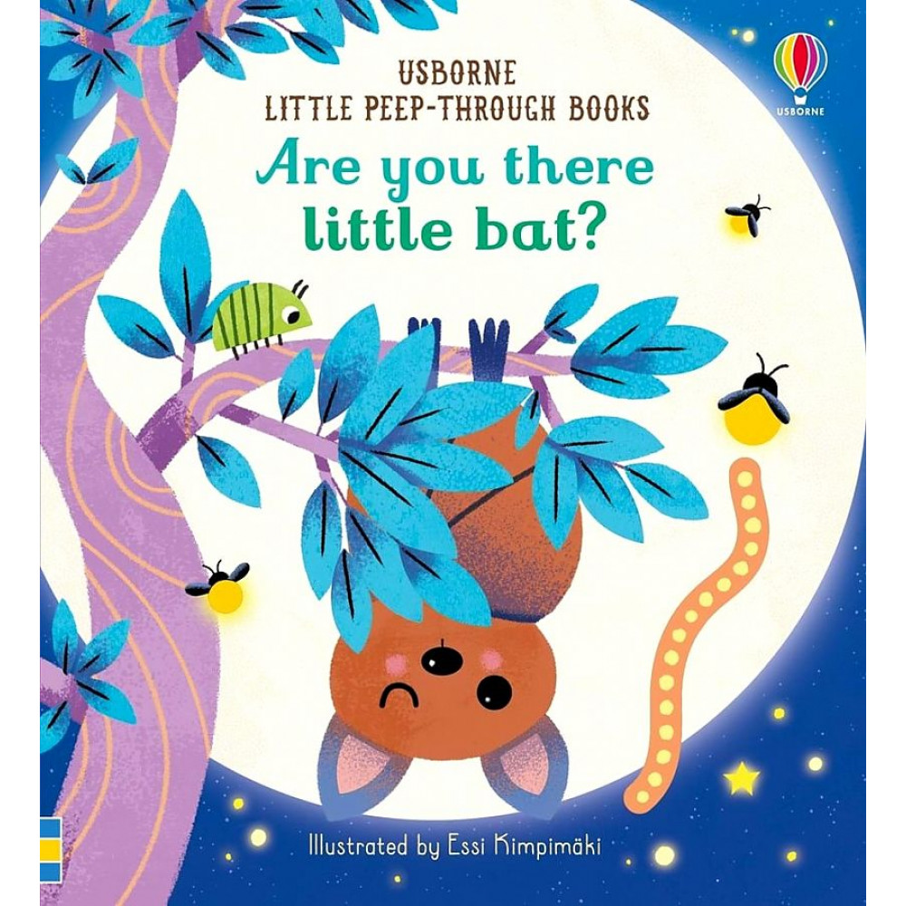 Little Peep-Through Books: Are You There Little Bat? 