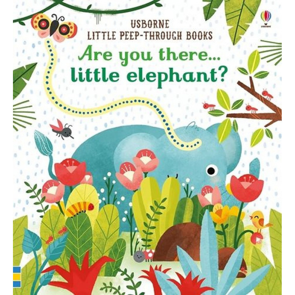 Little Peep-Through Books: Are You There Little Elephant? 