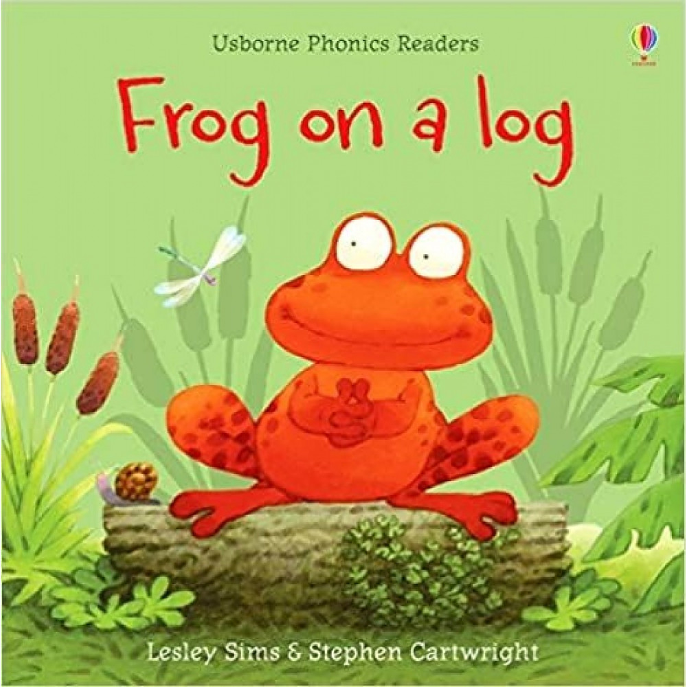 Phonics Readers: Frog on a Log 