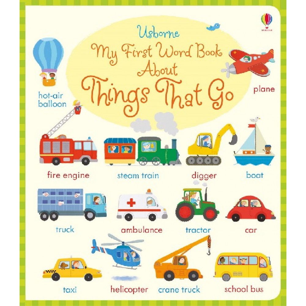 My First Word Book About Things That Go 